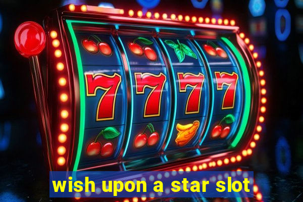 wish upon a star slot