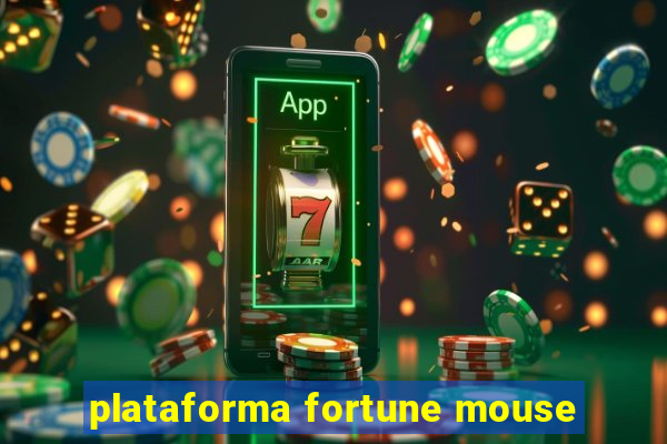 plataforma fortune mouse