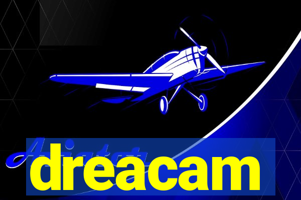 dreacam