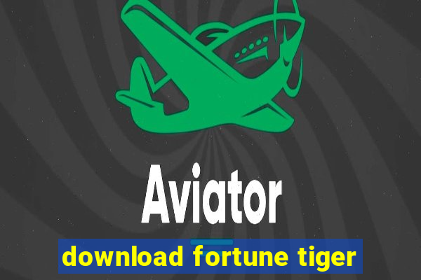 download fortune tiger