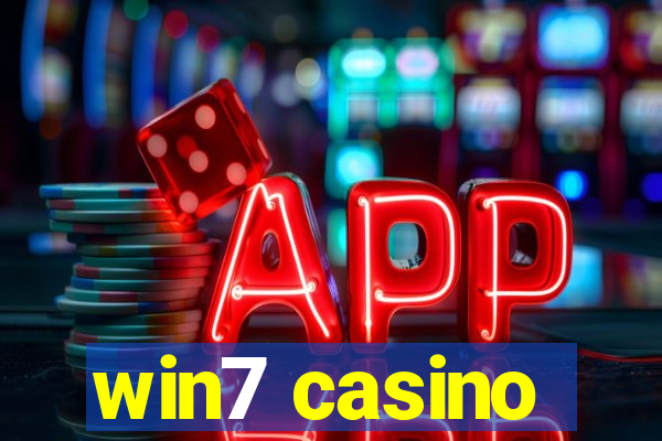 win7 casino