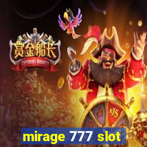 mirage 777 slot