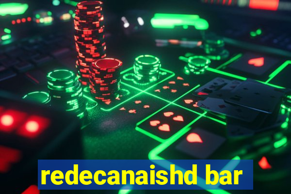 redecanaishd bar