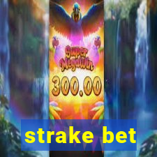 strake bet