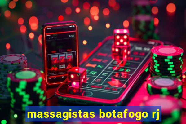 massagistas botafogo rj