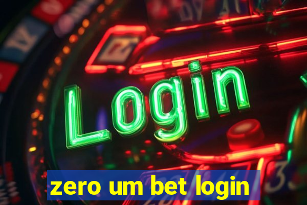 zero um bet login