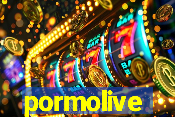 pormolive