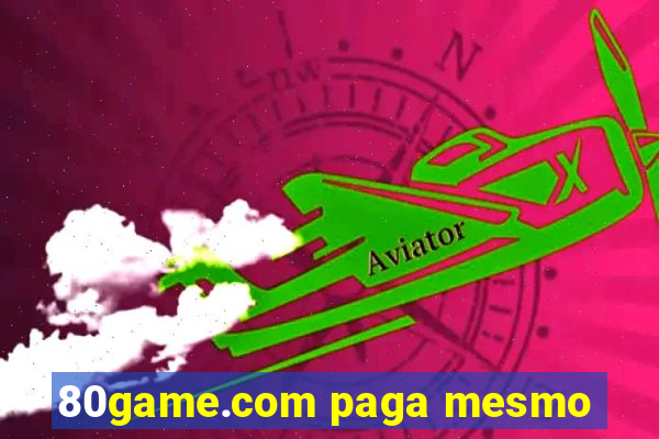 80game.com paga mesmo