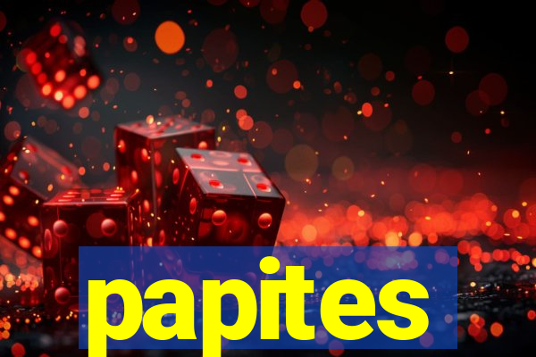 papites