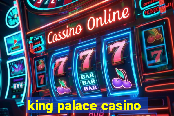 king palace casino