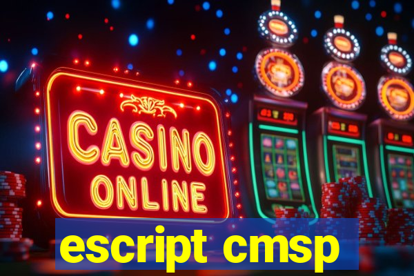 escript cmsp