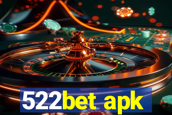 522bet apk