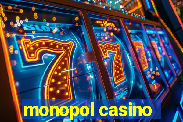 monopol casino