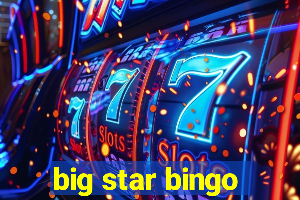 big star bingo