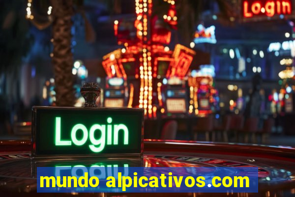 mundo alpicativos.com