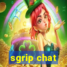 sgrip chat