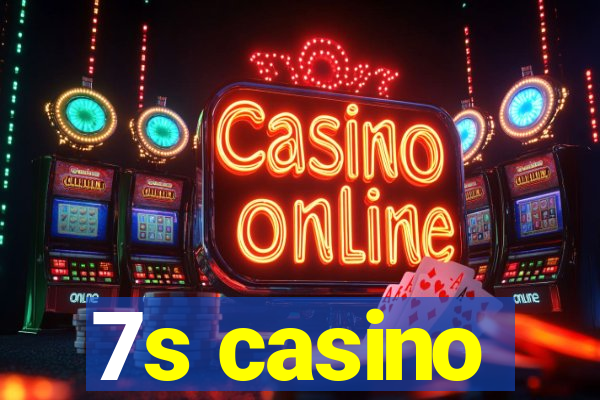 7s casino