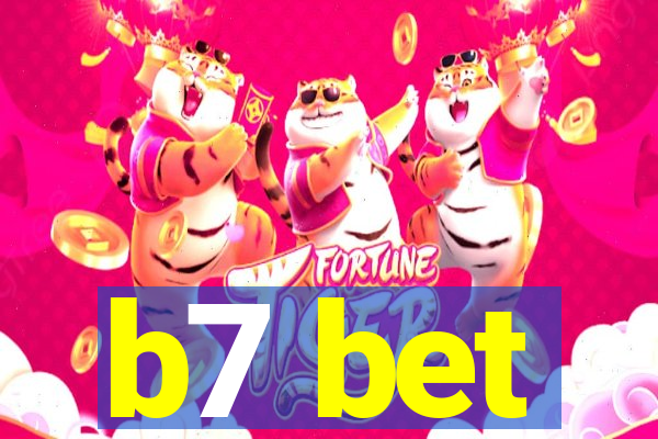 b7 bet