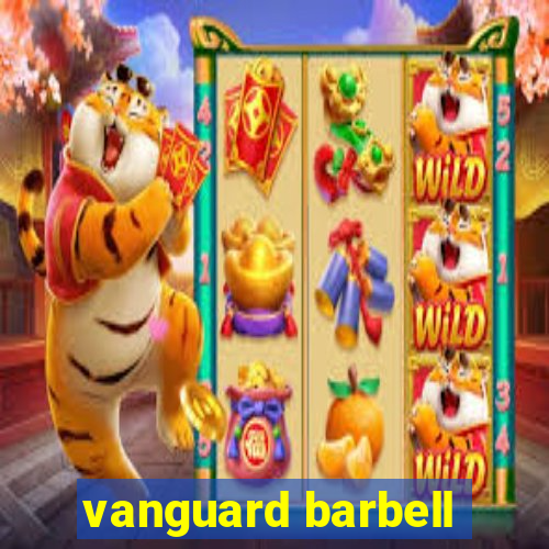 vanguard barbell