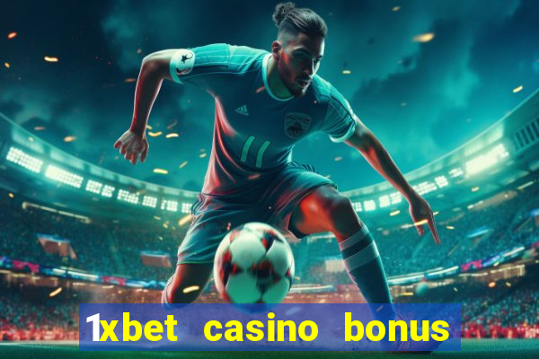 1xbet casino bonus wagering requirements