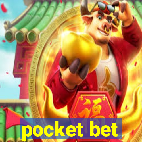 pocket bet