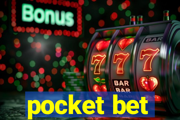 pocket bet