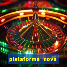 plataforma nova lançada hoje