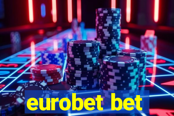 eurobet bet