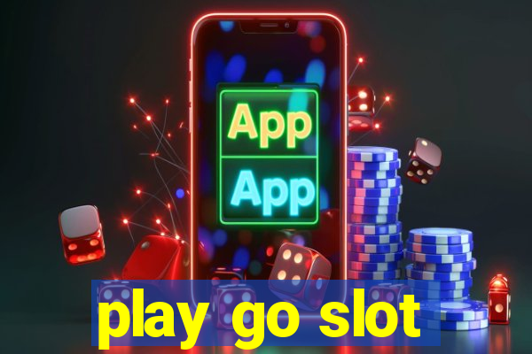 play go slot