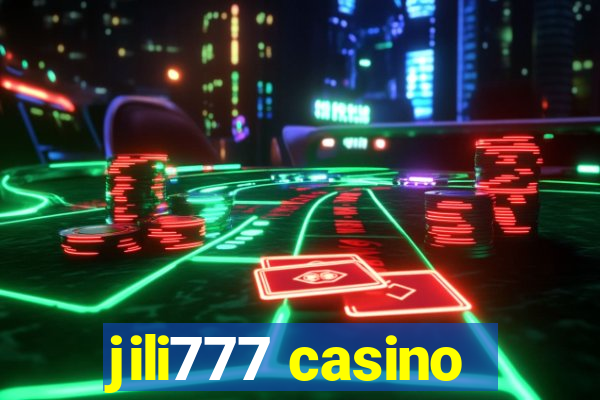 jili777 casino