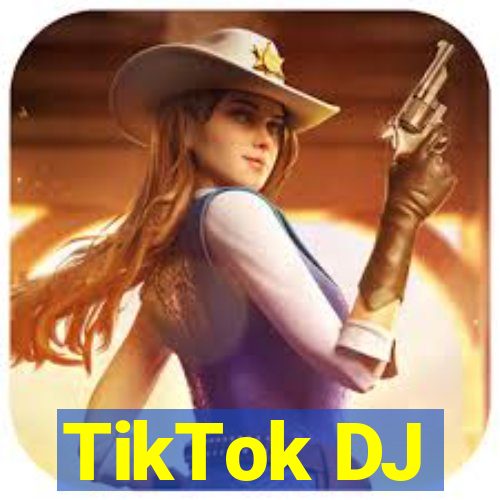 TikTok DJ