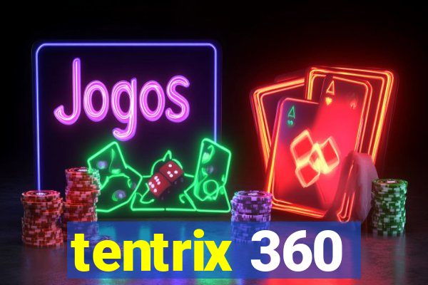 tentrix 360