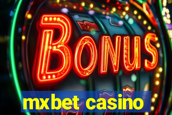 mxbet casino