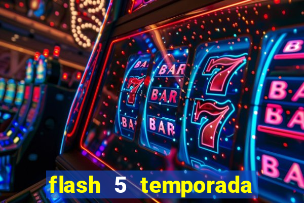 flash 5 temporada ep 9 continua em arrow