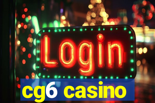 cg6 casino