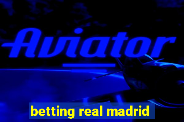 betting real madrid