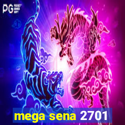 mega sena 2701