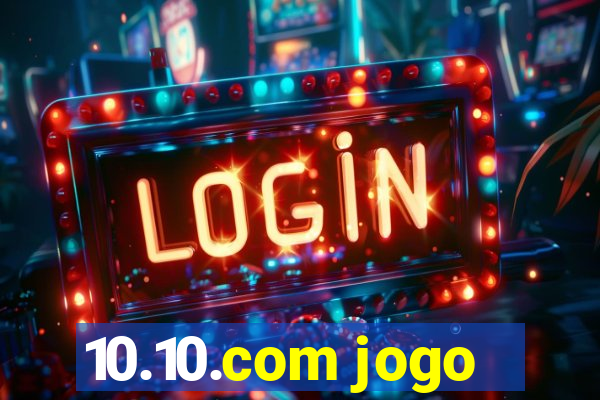 10.10.com jogo