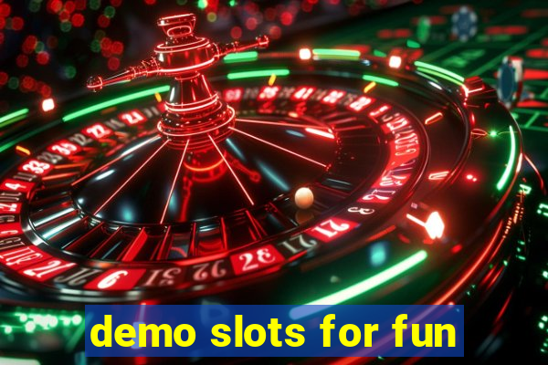 demo slots for fun