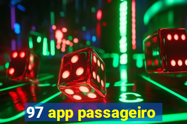 97 app passageiro