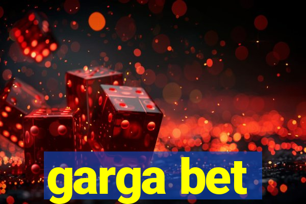 garga bet