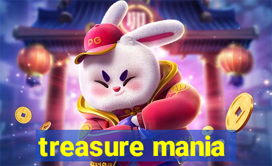 treasure mania