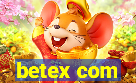 betex com