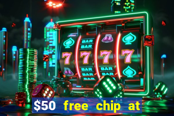 $50 free chip at lucky creek casino