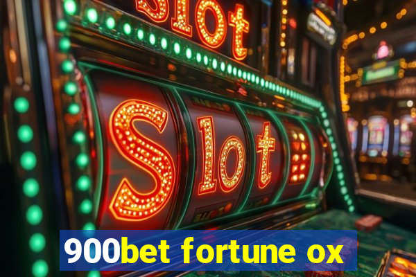 900bet fortune ox