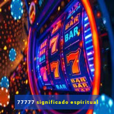 77777 significado espiritual