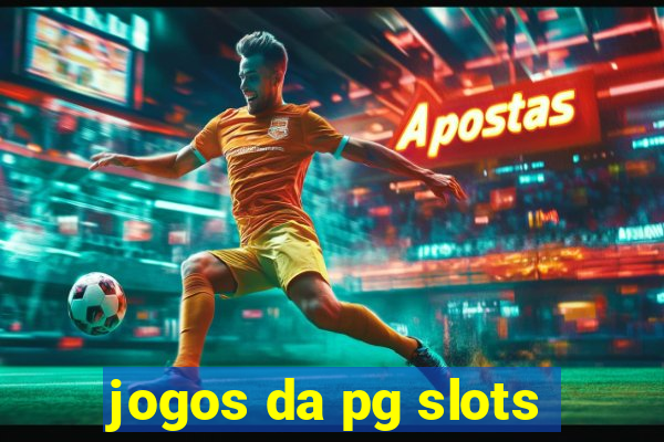 jogos da pg slots