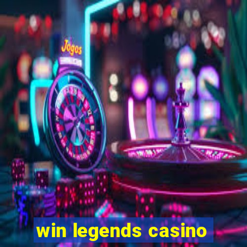 win legends casino