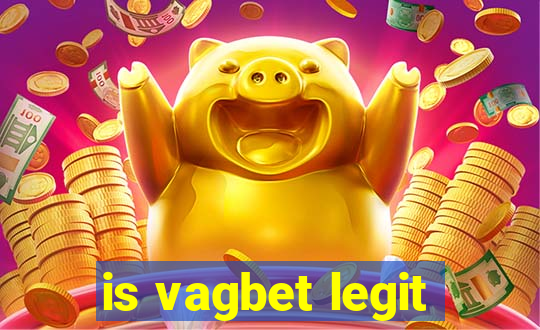 is vagbet legit