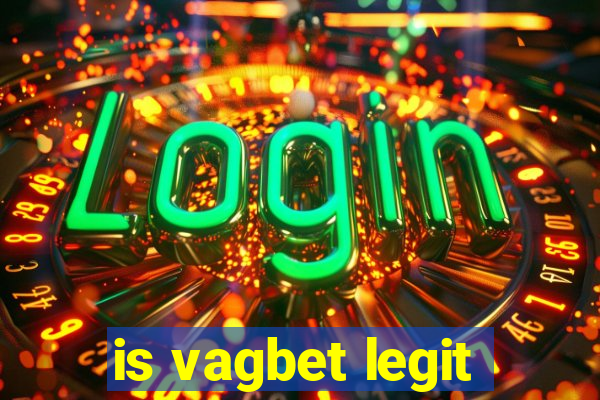 is vagbet legit